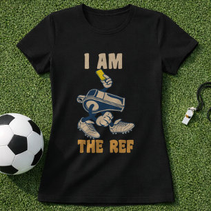 Camiseta Humor de Árbitro de Fútbol Soy El Árbitro