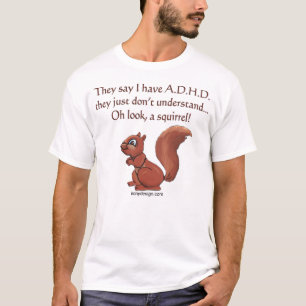 Camiseta Humor de ardilla para el TDAH