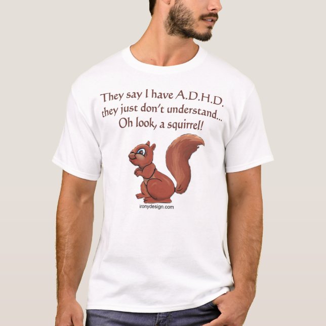 Camiseta Humor de ardilla para el TDAH (Anverso)