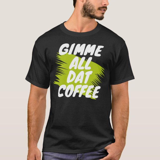 Camiseta Humor de café drogadicto (Anverso)