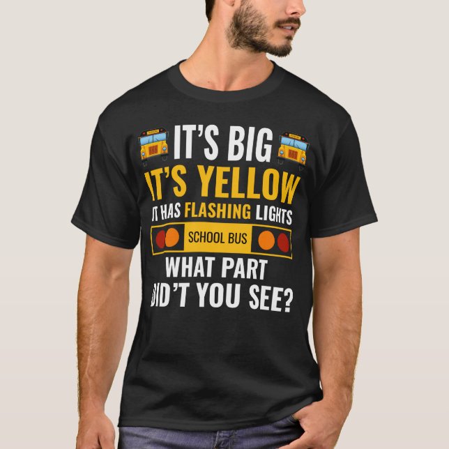Camiseta Humor de chofer de autobús escolar dice (Anverso)