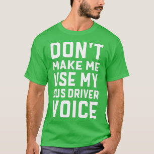Camiseta Humor de chofer de autobús escolar, regalo de Chis