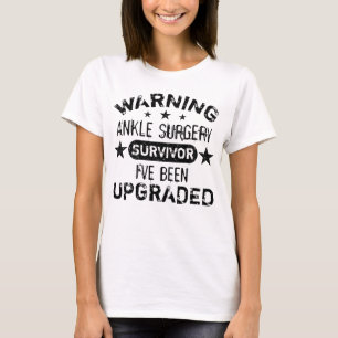 Camiseta Humor de cirugía de tobillo actualizado
