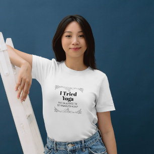Camiseta Humor de conciencia sobre la discapacidad: Probé e