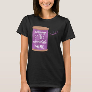 Camiseta Humor de coser de chocolate con café de vino