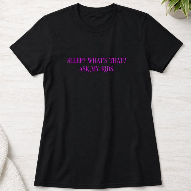 Camiseta Humor de crianza sin dormir (Subido por el creador)