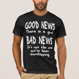 CAMISETA HUMOR DE DIOS DE LAS MALAS NOTICIAS DE LAS BUENAS