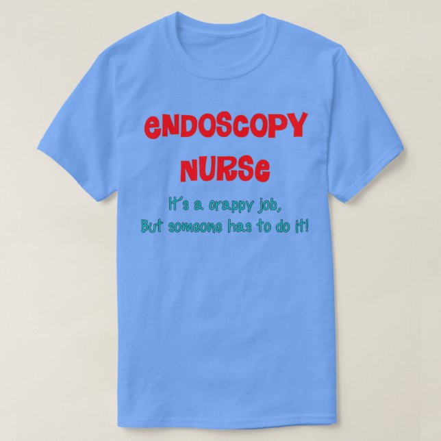 Camiseta Humor de enfermería endoscópica (Diseño del anverso)
