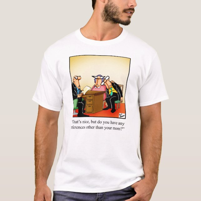 Camiseta Humor de entrevista de negocios divertida Tee Shir (Anverso)