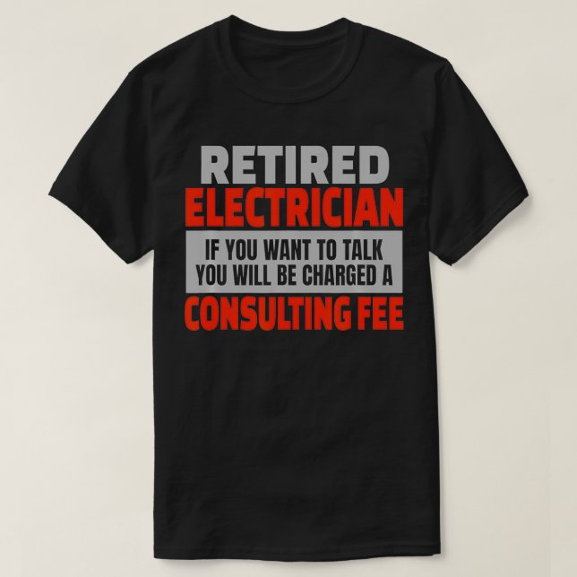 Camiseta Humor de Fiesta de retiro divertido de Electricist (Diseño del anverso)
