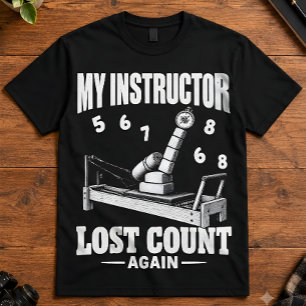 Camiseta Humor de Fitness Mi Instructor Perdió la Cuenta de