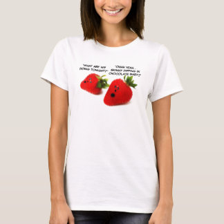 Camiseta Humor de fresas cubiertas de chocolate