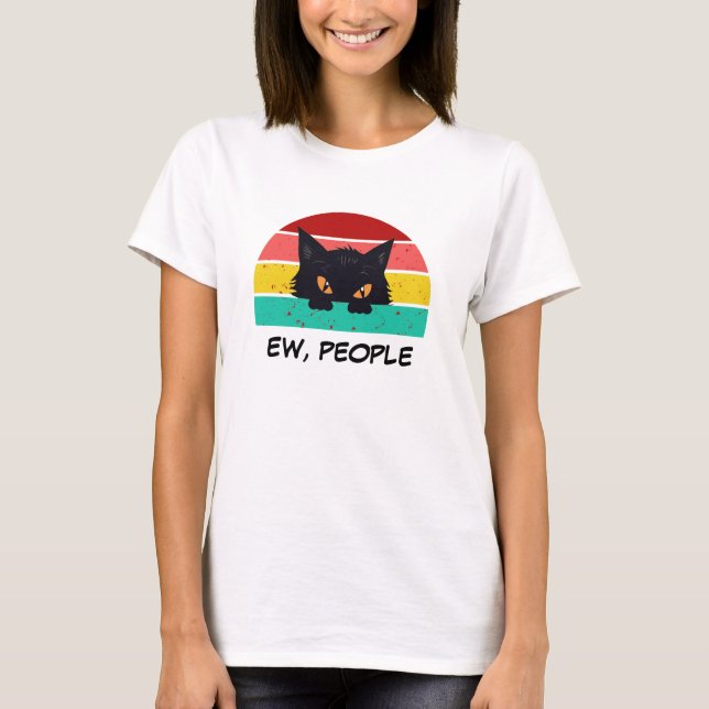 Camiseta Humor de gato negro retro: "EW, People", lema grac (Anverso)