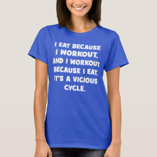 Camiseta Humor De Gimnasio - Como porque hago ejercicio