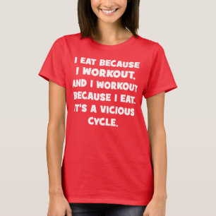 Camiseta Humor De Gimnasio - Como porque hago ejercicio