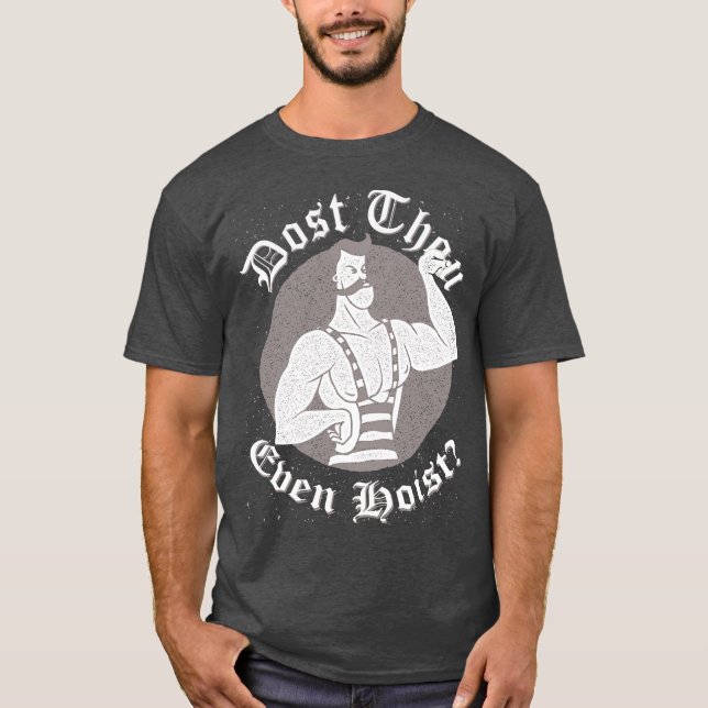 Camiseta Humor De Gimnasio - ¿Has Hostigado? Circus Strongm (Anverso)