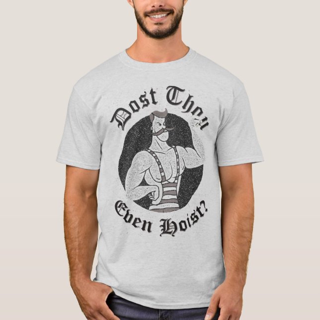 Camiseta Humor De Gimnasio - ¿Has Hostigado? Circus Strongm (Anverso)