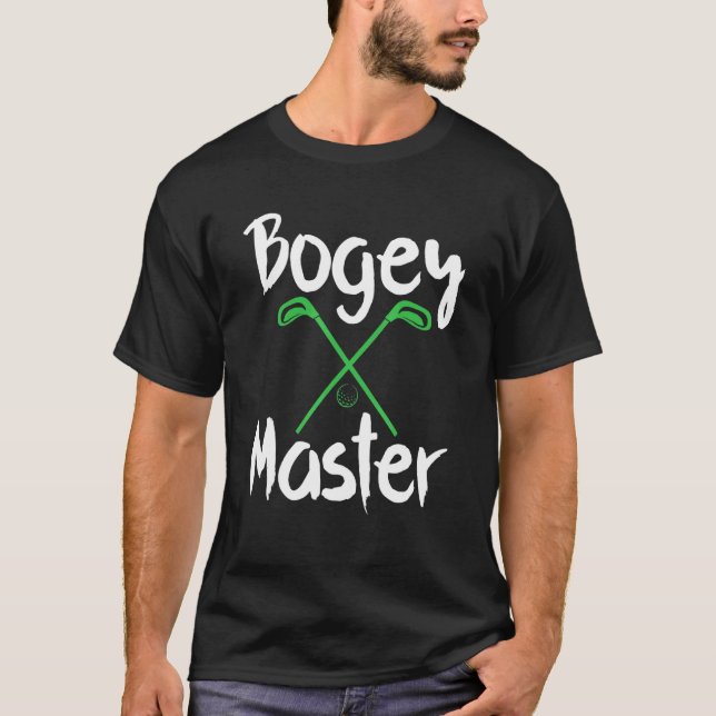 Camiseta Humor de golf Bogey Master Golf Clubs Golfer (Anverso)