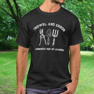 Camiseta Humor de jardinero: Pala y error