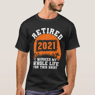 Camiseta Humor De Jubilación Retirado 2021 Halloween Vintag
