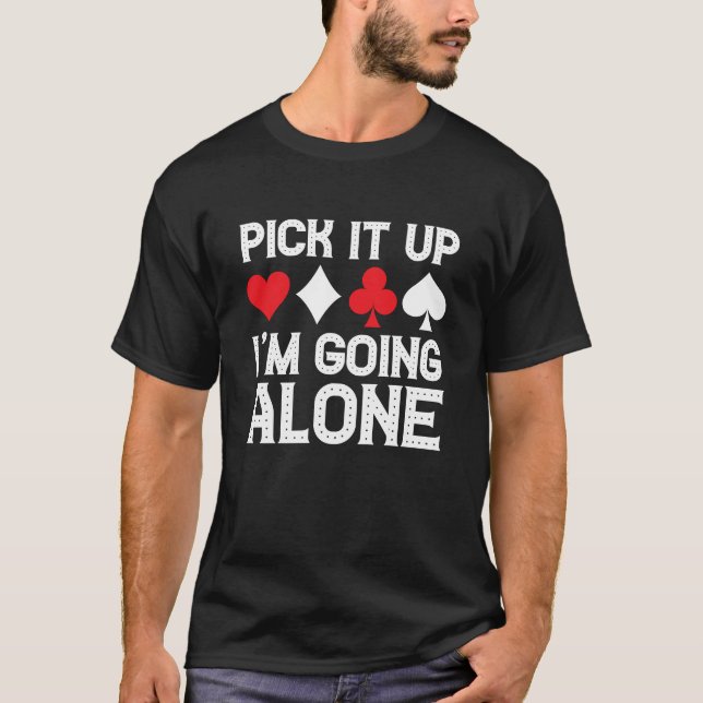 Camiseta Humor de juego de cartas me voy sola Euchre Card P (Anverso)
