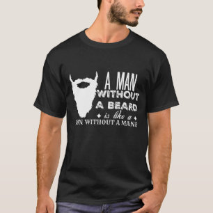 Camiseta Humor de la barba: Un hombre sin una barba