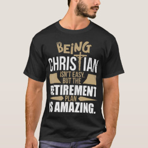 Camiseta Humor de la Fe Cristiana Plan de Jubilación Cielo