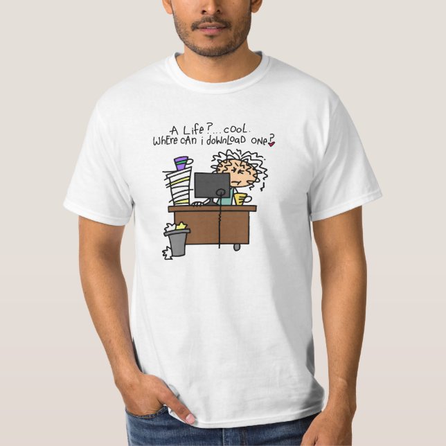 Camiseta Humor de la vida de la transferencia directa (Anverso)
