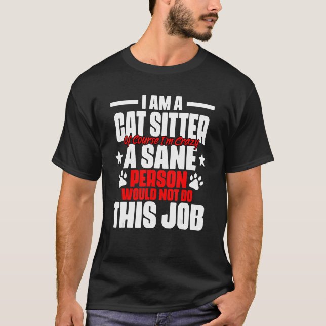Camiseta Humor De Los Animales Para La Mascota De Un Gato C (Anverso)