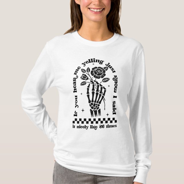 Camiseta Humor de mamá Si grito entonces sé que lo dije ant (Anverso)