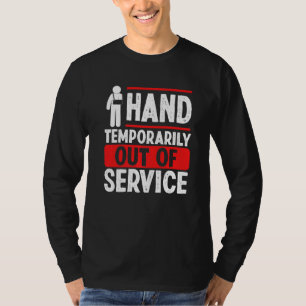 Camiseta Humor de mano rota sobreviviente de mano rota guer