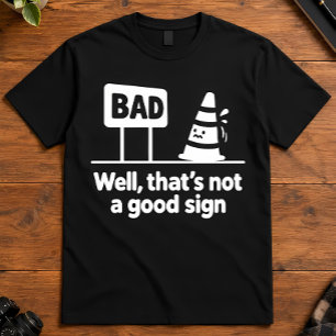 Camiseta Humor de oficina Malo Eso no es un buen augurio