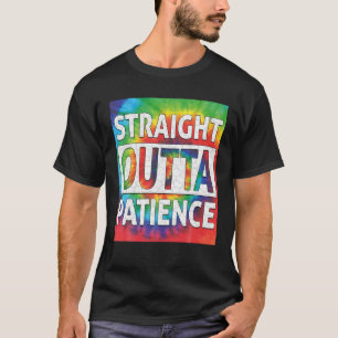Camiseta Humor de ojo de empate directo fuera de la pacient