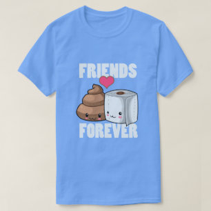 Camiseta Humor de papel higiénico de los amigos por siempre