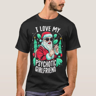 Camiseta Humor de parejas novia psicótica caliente navidad