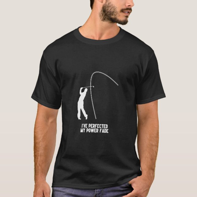 Camiseta Humor de Power Fade Golf Slice Golfing Ball Golfer (Anverso)