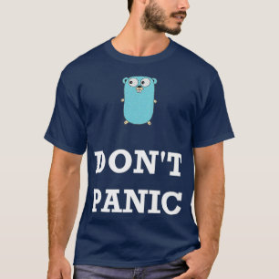 Camiseta Humor de programación de Golang Gopher no causa pá