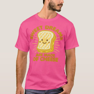 Camiseta Humor de queso a la parrilla con sueños dulces