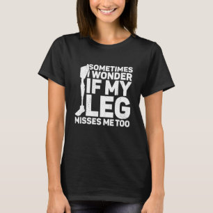Camiseta Humor de recuperación de la cirugía de amputación 