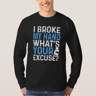 Camiseta Humor de recuperación de manos rotas Guerrero de m