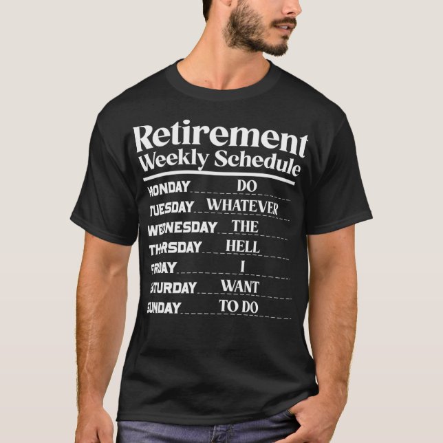 Camiseta Humor de retiro de jubilación según calendario sem (Anverso)