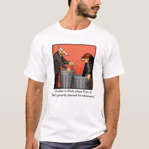 Camiseta Humor de retiro gracioso Tee Shirt