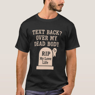 Camiseta Humor de ruptura fantasmagórica Fracaso en el dati
