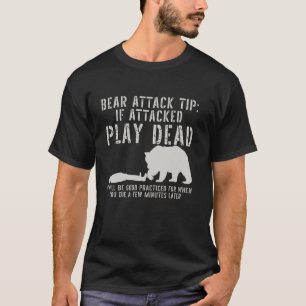 Camiseta Humor De Supervivencia Del Ataque Del Oso Wilderne