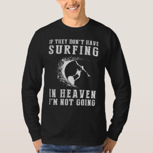 Camiseta Humor de surf de cielo - Si no tienen seguridad