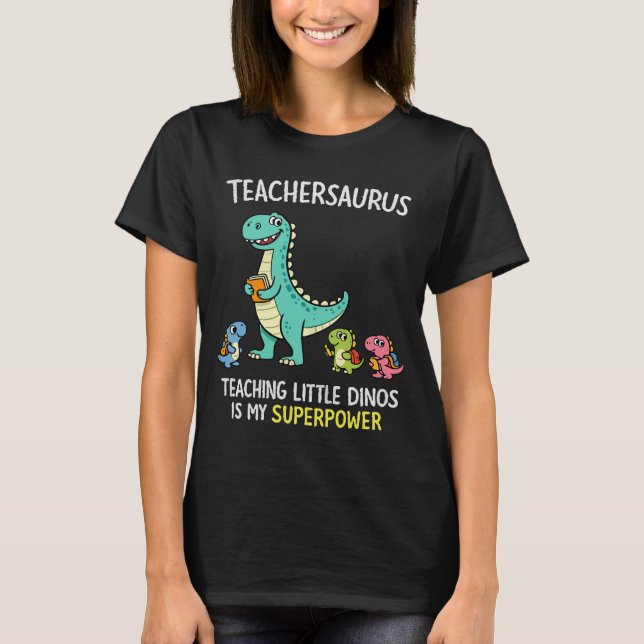 Camiseta Humor de Teachersaurus con pequeños dinosaurios (Anverso)
