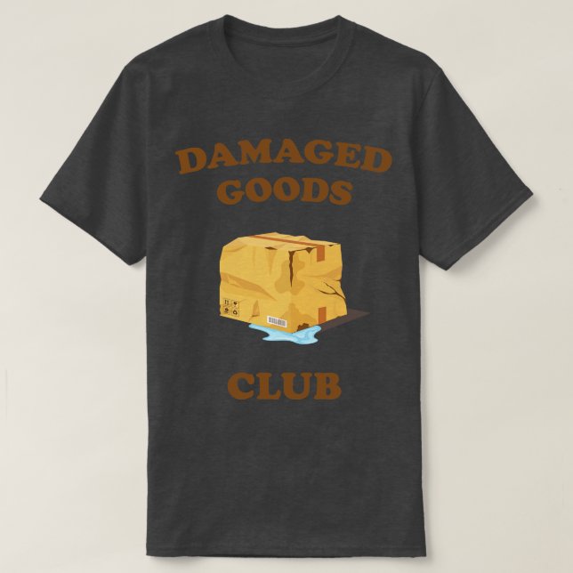 Camiseta Humor de trauma del club de mercancías dañadas (Diseño del anverso)