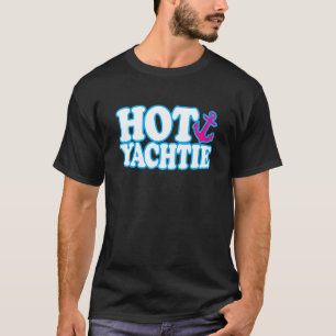 Camiseta Humor de yate yate caliente Stew Bo
