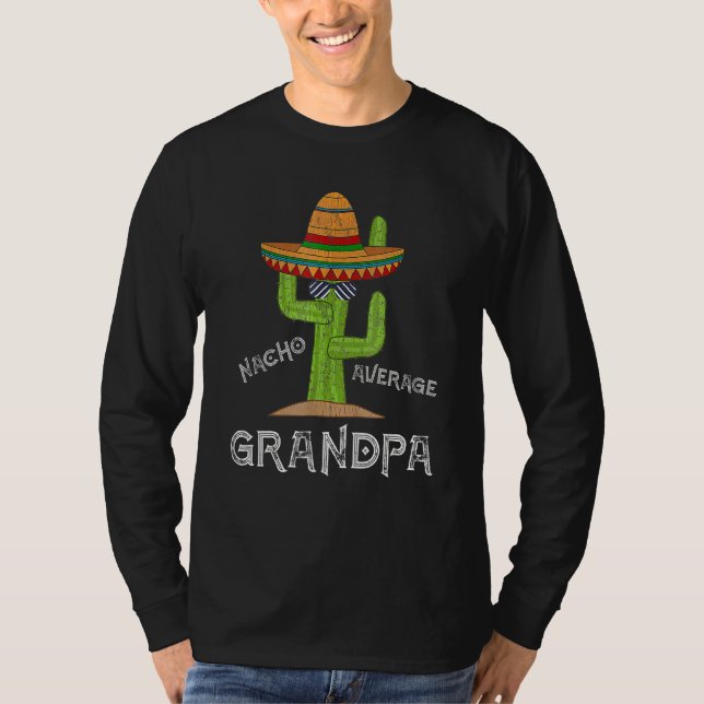 Camiseta Humor del abuelo diciendo nacho abuelo promedio (Anverso)