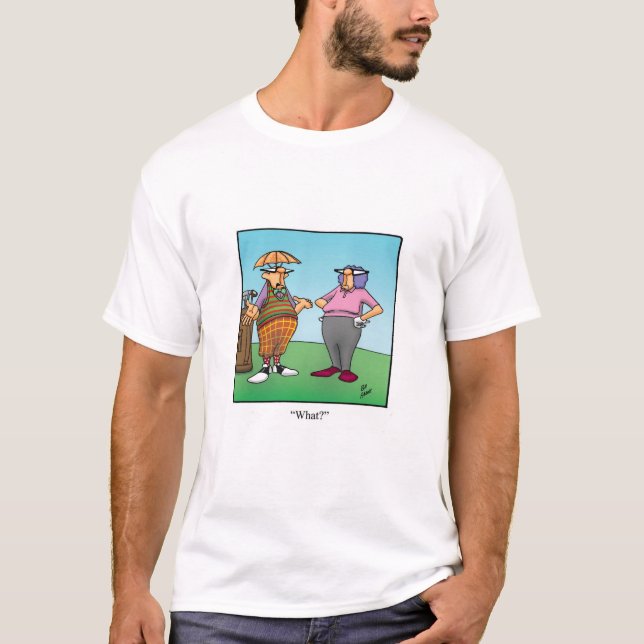 Camiseta Humor del atuendo divertido de golf Tee Shirt (Anverso)